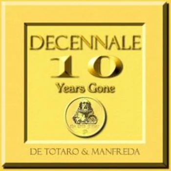 Collaborazione musicale di Marcello Zappatore in Decennale di De Totaro & Manfreda