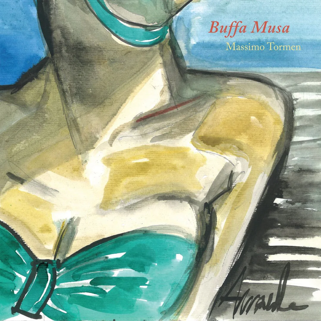 Buffa musa by Massimo Tormen -Zappatore -collaborazioni