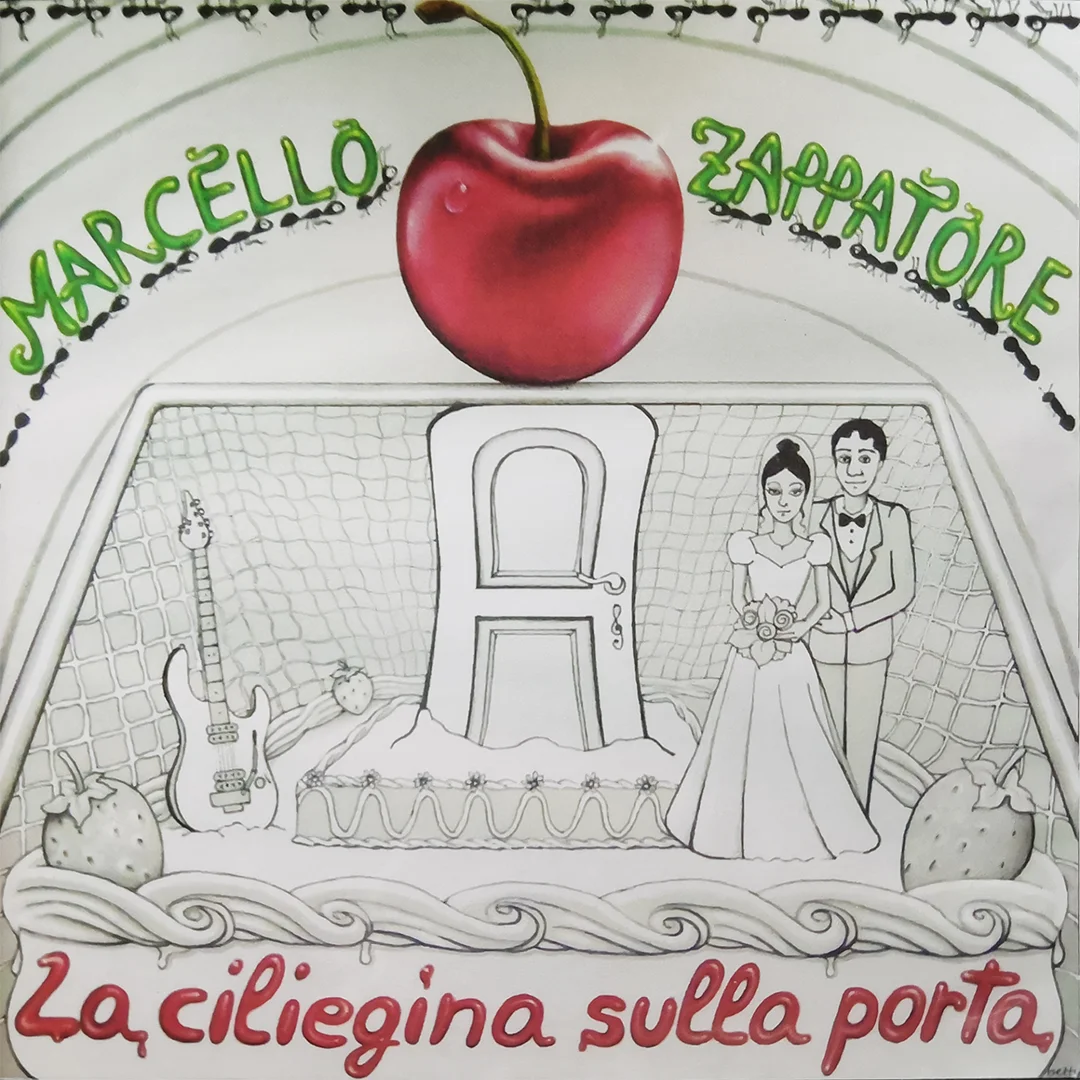 Copertina dell’album La ciliegina sulla porta di Marcello Zappatore, artista italiano.